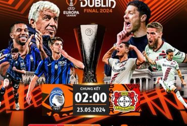 Cuộc chiến hấp dẫn tại Chung kết Europa League 2023/24