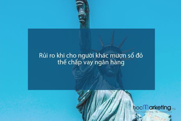 Rủi ro khi cho người khác mượn sổ đỏ thế chấp vay ngân hàng