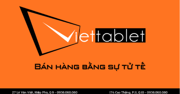 Viettablet - Đối tác tin cậy của khách hàng trong công nghệ suốt 13 năm