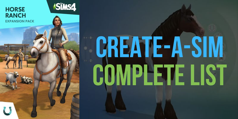 The Ultimate Guide to Creating a Stunning Horse Ranch in The Sims 4: Create-A-Sim (CAS)