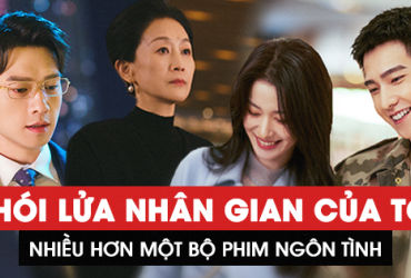 Khói Lửa Nhân Gian Của Tôi trên K+: Hấp Dẫn Hơn Một Bộ Phim Ngôn Tình