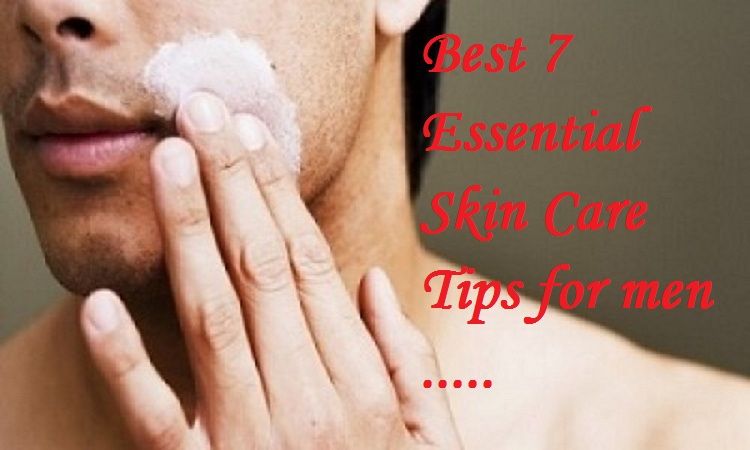 skin care tips for men 