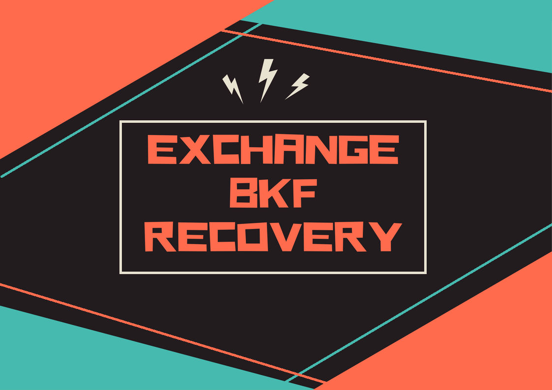 exchange bkf file repair