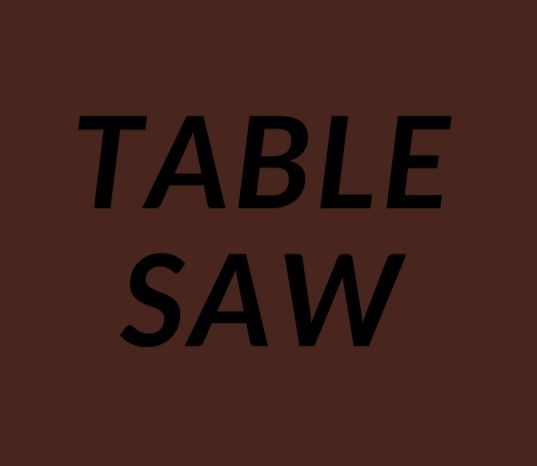 Table Saw