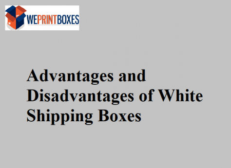 advantages-and-disadvantages-of-white-shipping-boxes