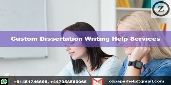 Custom Dissertation Writing Help Services 
