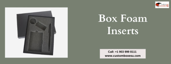 Box foam inserts