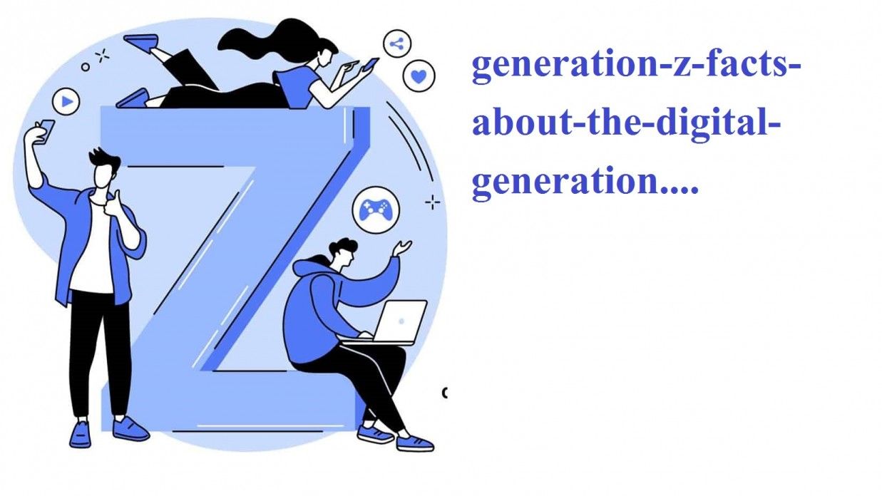 generation-z-facts