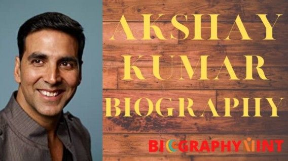 biographymint,Akshay Kumar Biography
