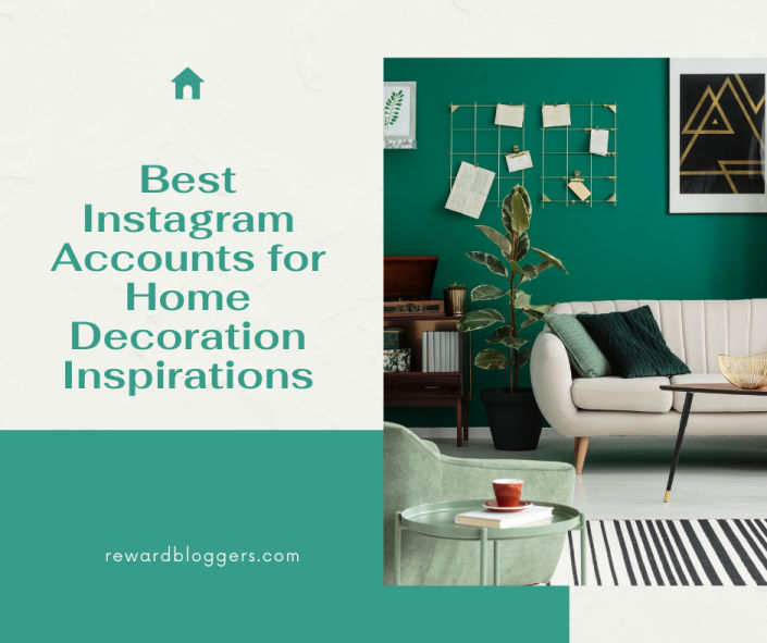 Instagram Accounts for Home Inspirations