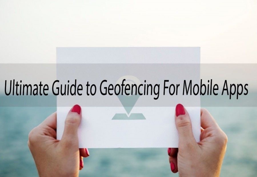 app development, geofencing mobile app development 