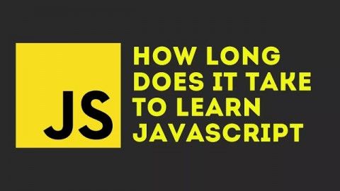 how long does it take to learn Javascript