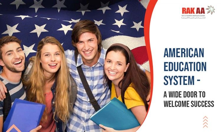 American Education System- A Wide Door to Welcome Success in UAE