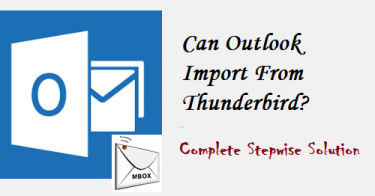 ​​​​​​​Can Outlook Import from Thunderbird