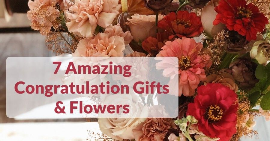 congratulations flowers- 7 Amazing Congratulation Gifts and Flowers