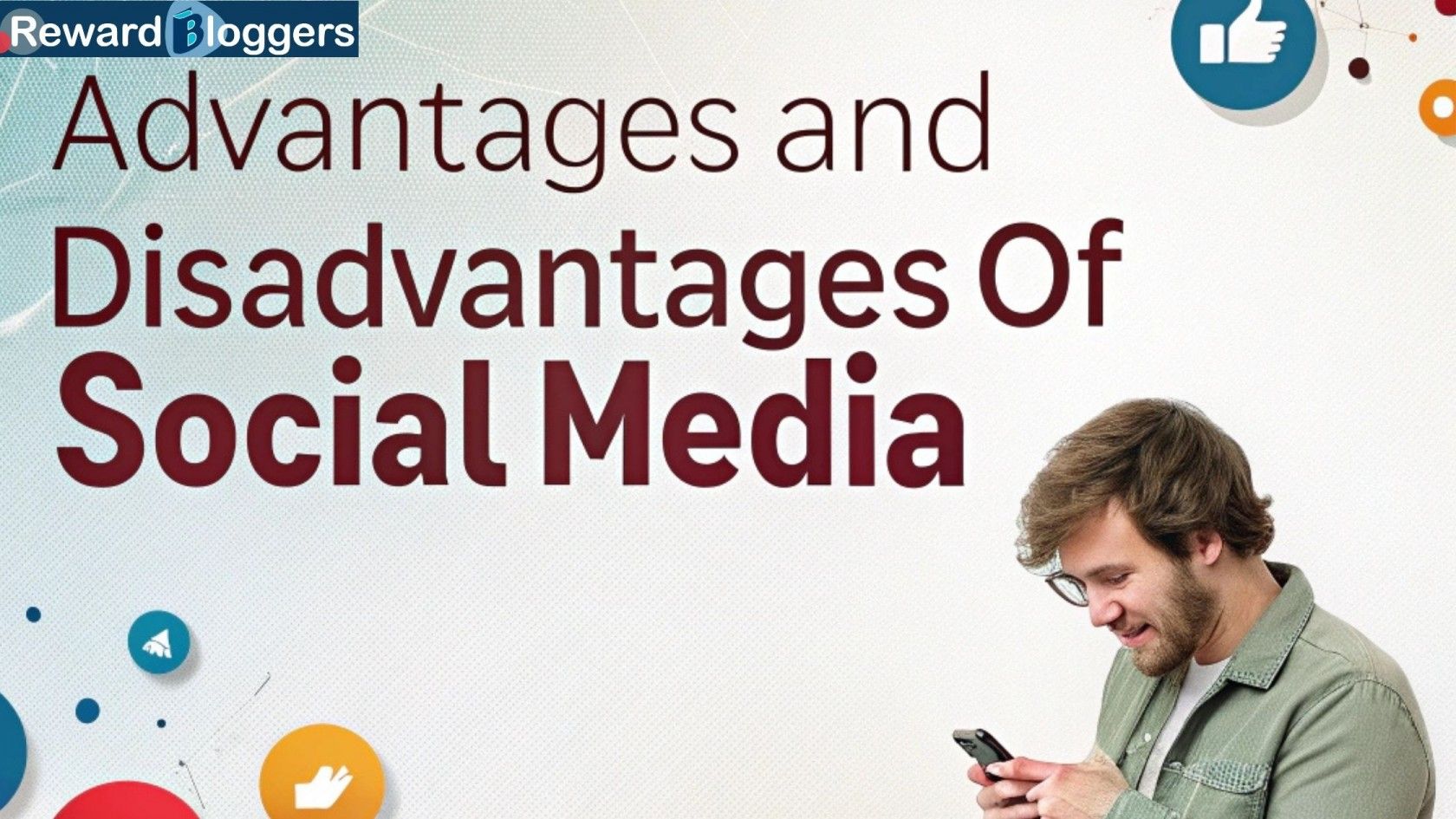 advantages and disadvantages of social media