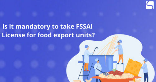 FSSAI License for food export units