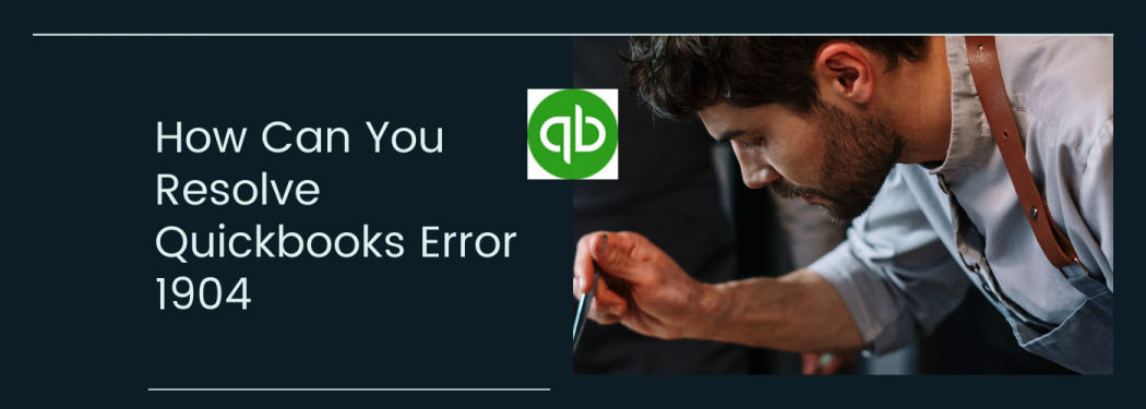 Quickbooks error 1904