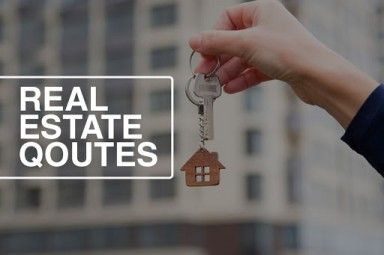 Real Estate Quotes 2021