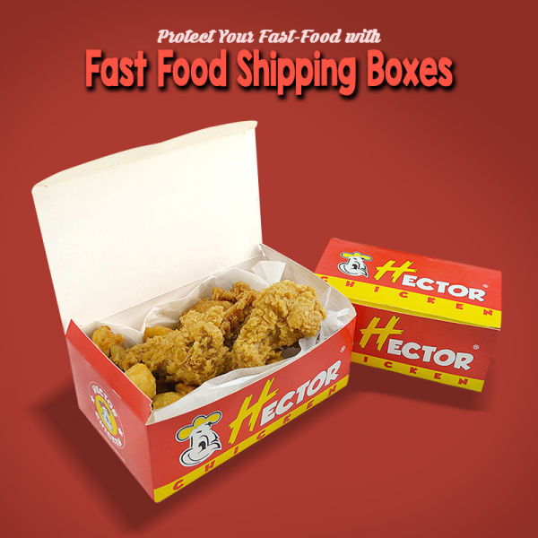 Custom Fast Food Shipping Boxes