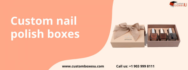 Custom nail polish boxes