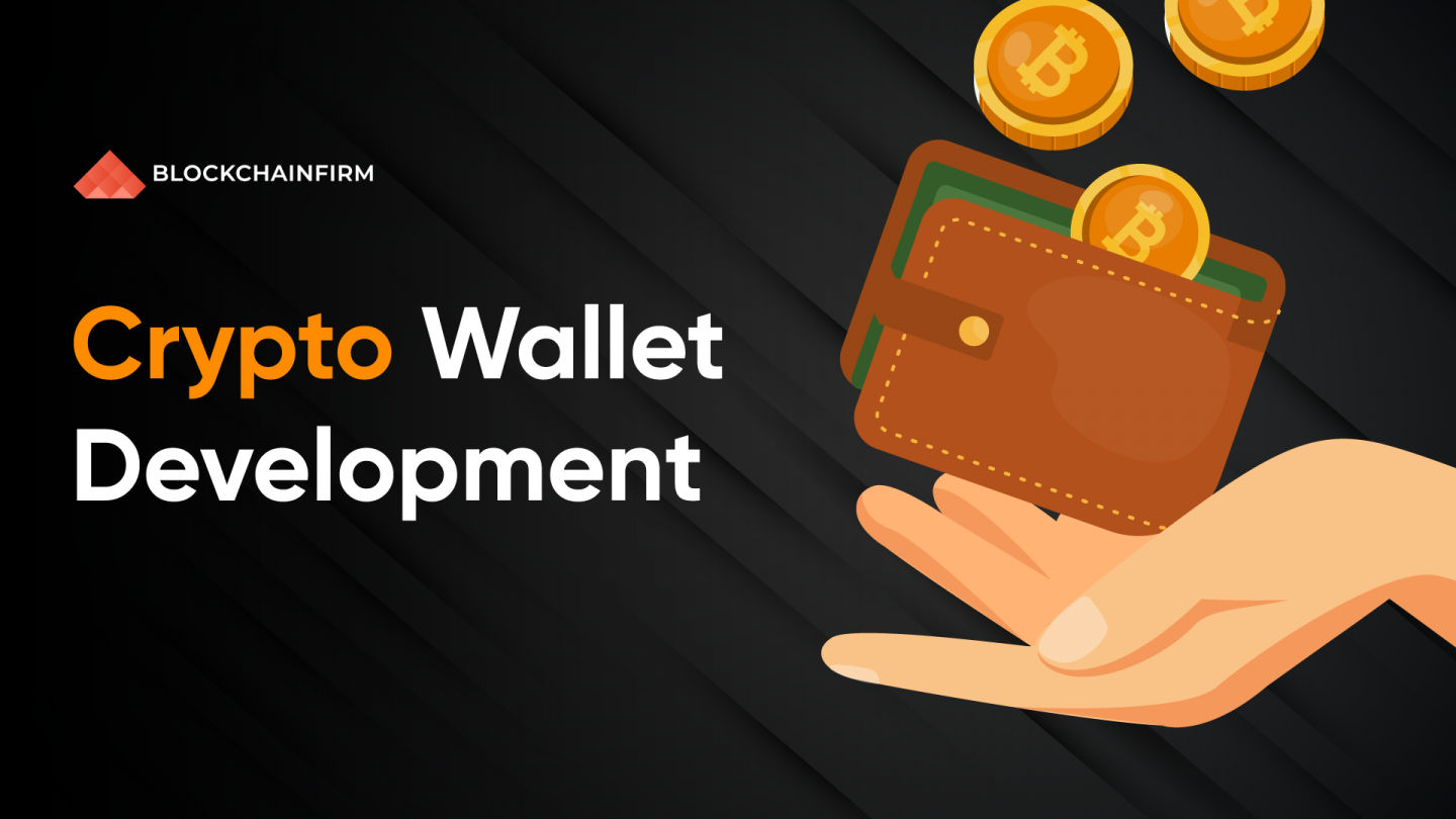 cryptocurrency wallet development, 