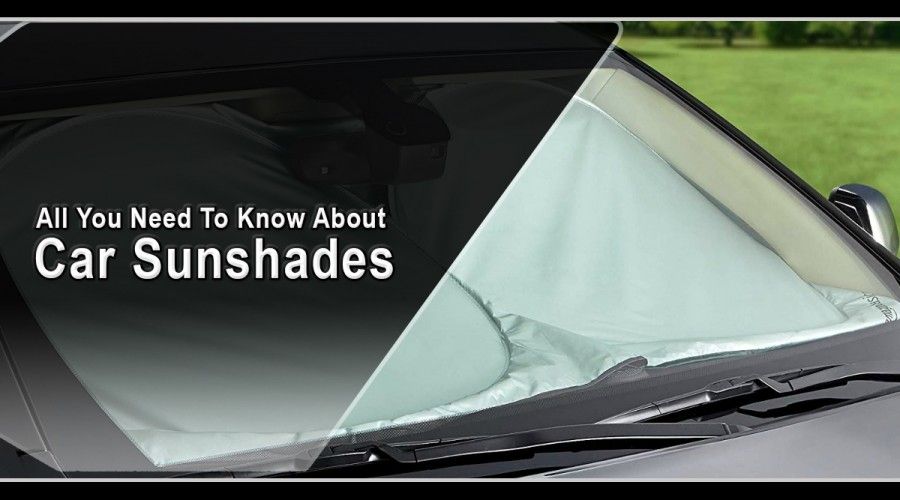 All You Need To Know About Car Sunshades