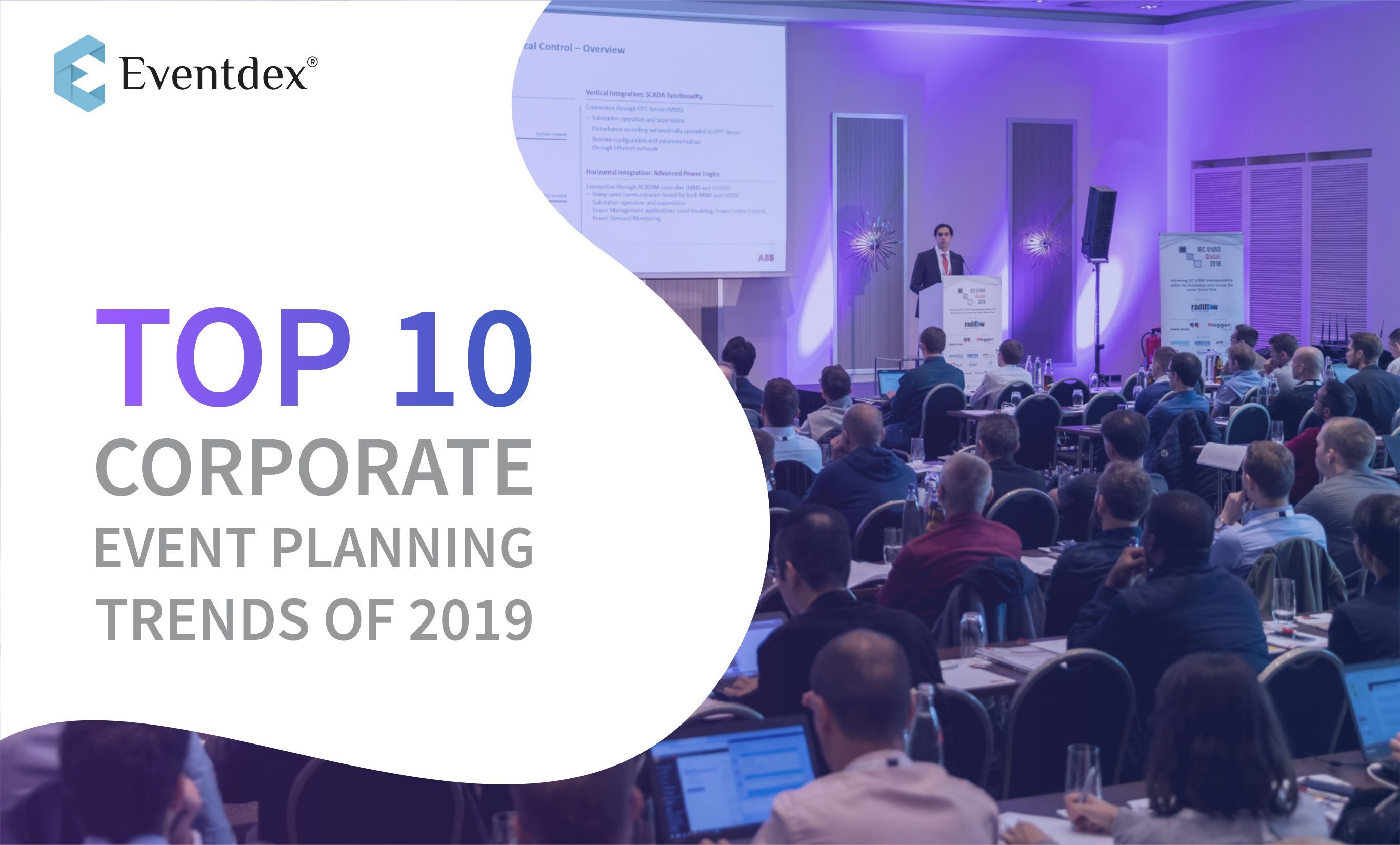 Top 10 Corporate Event Planning Trends of 2019>