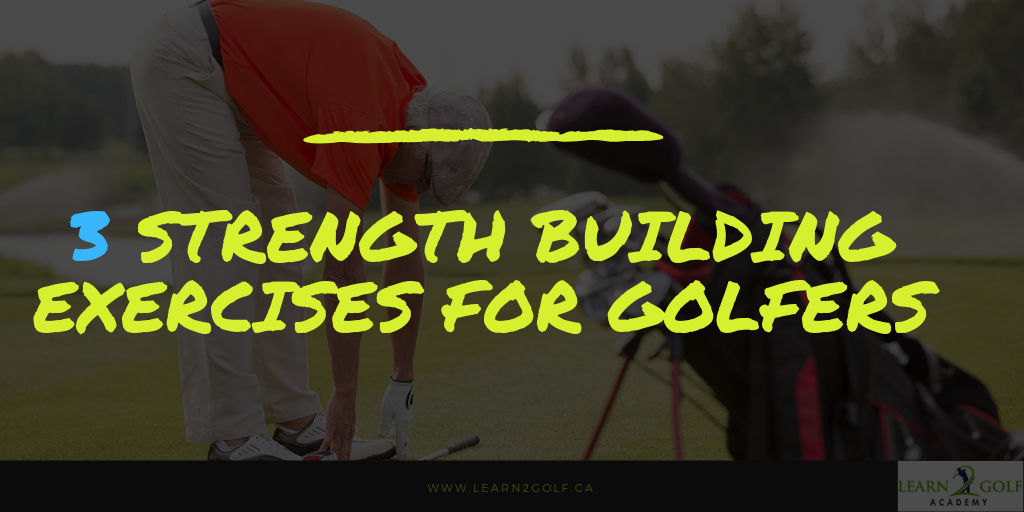 Strength Building Exercises to Try to Up Your Golf Game>