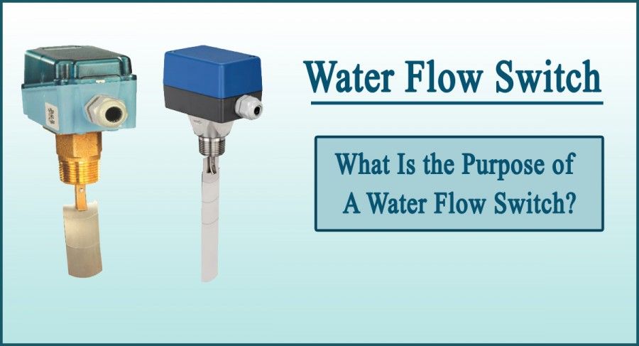 What Is the Purpose of a Water Flow Switch?>