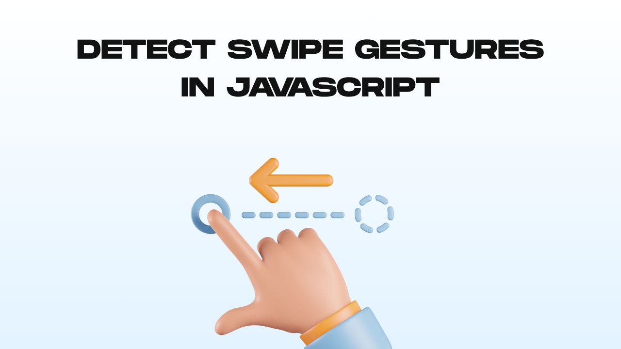 Detect Finger Swipe Gestures in JavaScript
