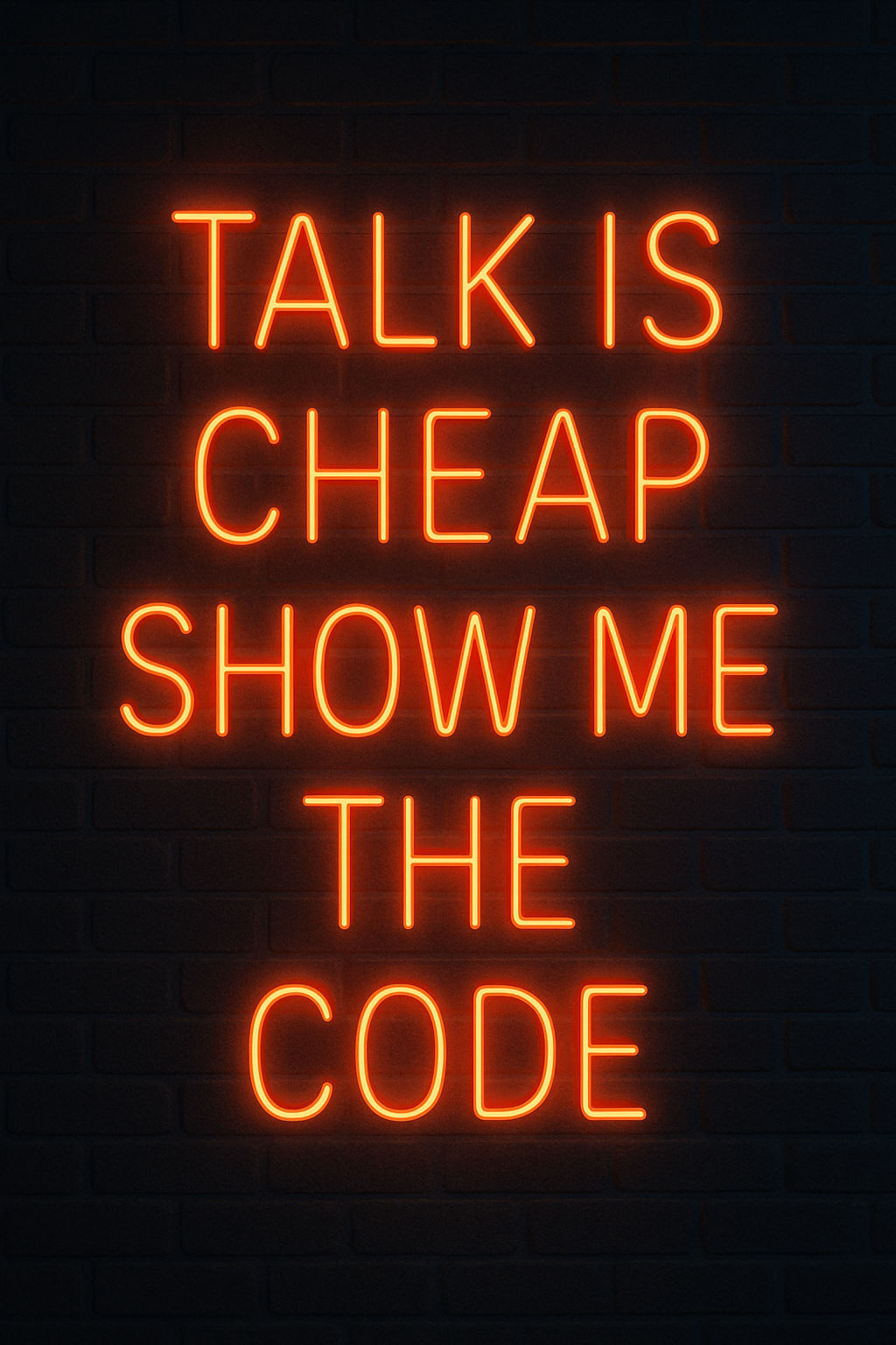 The famous quote "Talk is Cheap, Show Me the Code" by Linus Torvalds, the creator of the Linux kernel.