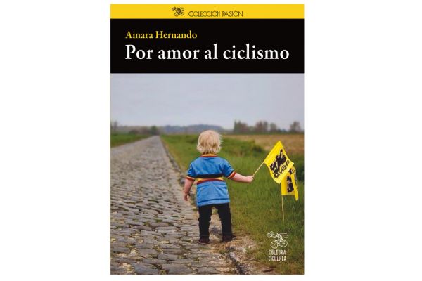 Por Amor al ciclismo Book