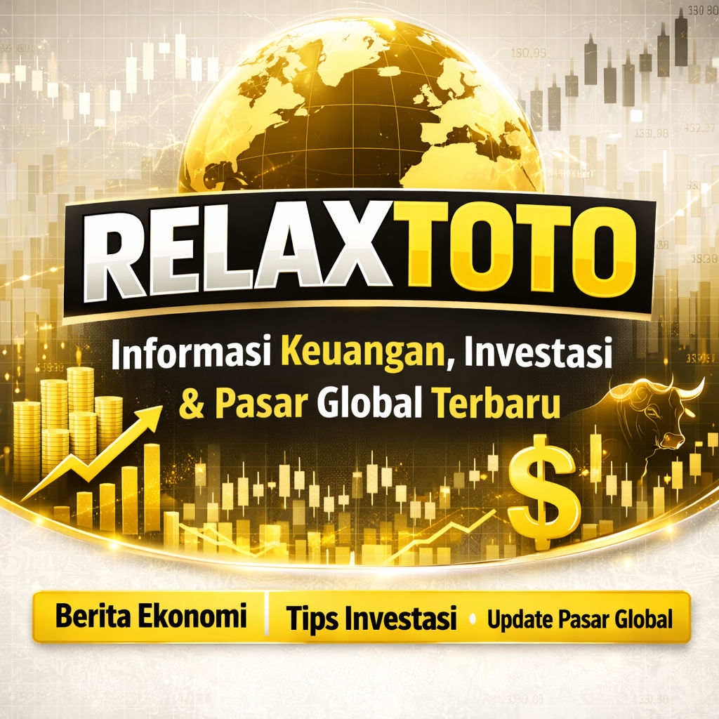 Galeri foto RELAXTOTO: Market Update Sektor Keuangan dan Pasar Global - Marketsgazette di Yogyakarta