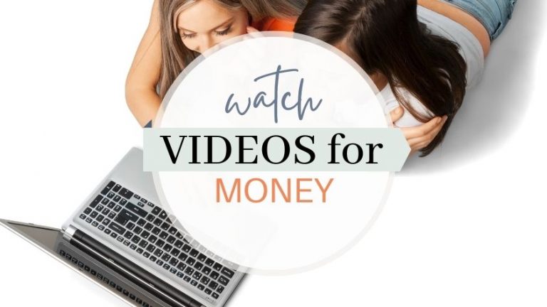 Watch Videos for Money