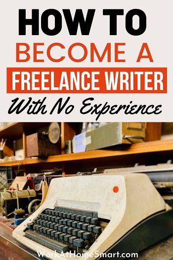 How to Become a Freelance Writer With No Experience