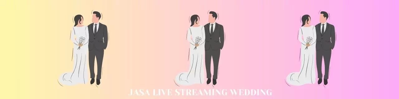 Jasa Live Streaming Wedding 