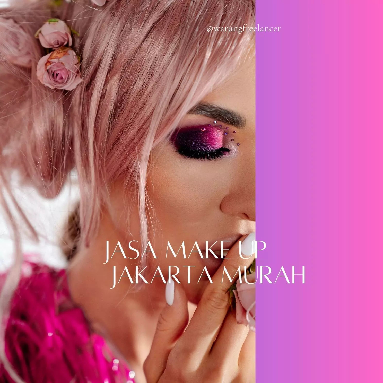 Pengertian Jasa Make Up Jakarta Murah