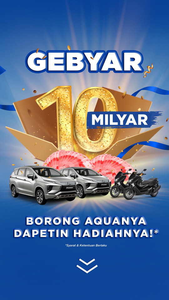 Gebyar 10 Milyar. Borong AQUAnya dapetin hadiahnya!