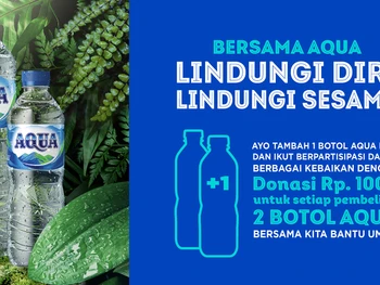 Program Bersama AQUA Lindungi Diri, Lindungi Sesama, Simak Syarat dan Ketentuannya Disini