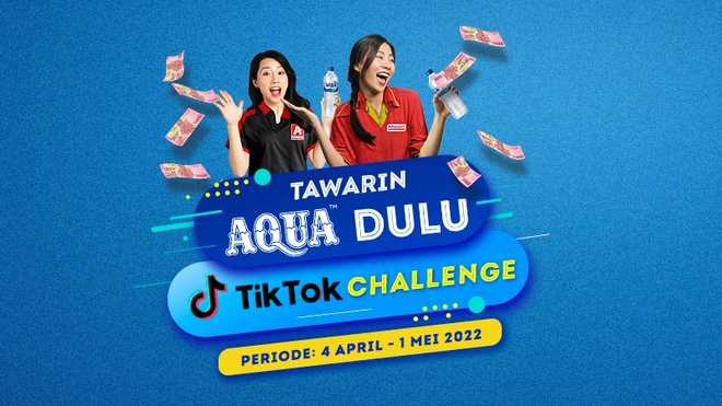 Raih THR Berkali Lipat dengan Mengikuti Tawarin AQUA Dulu TikTok Challenge!