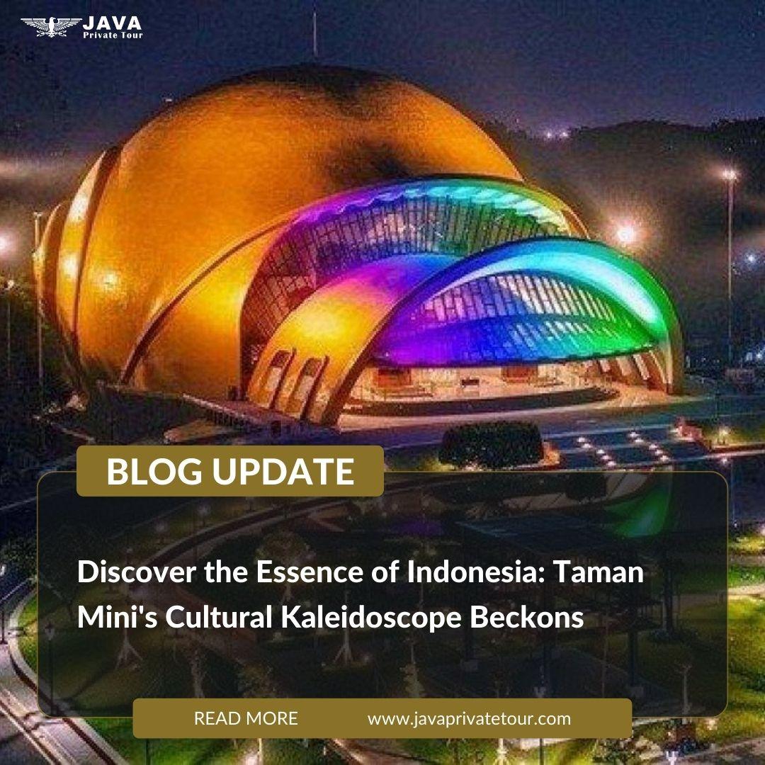 Taman Mini Indonesia Indah