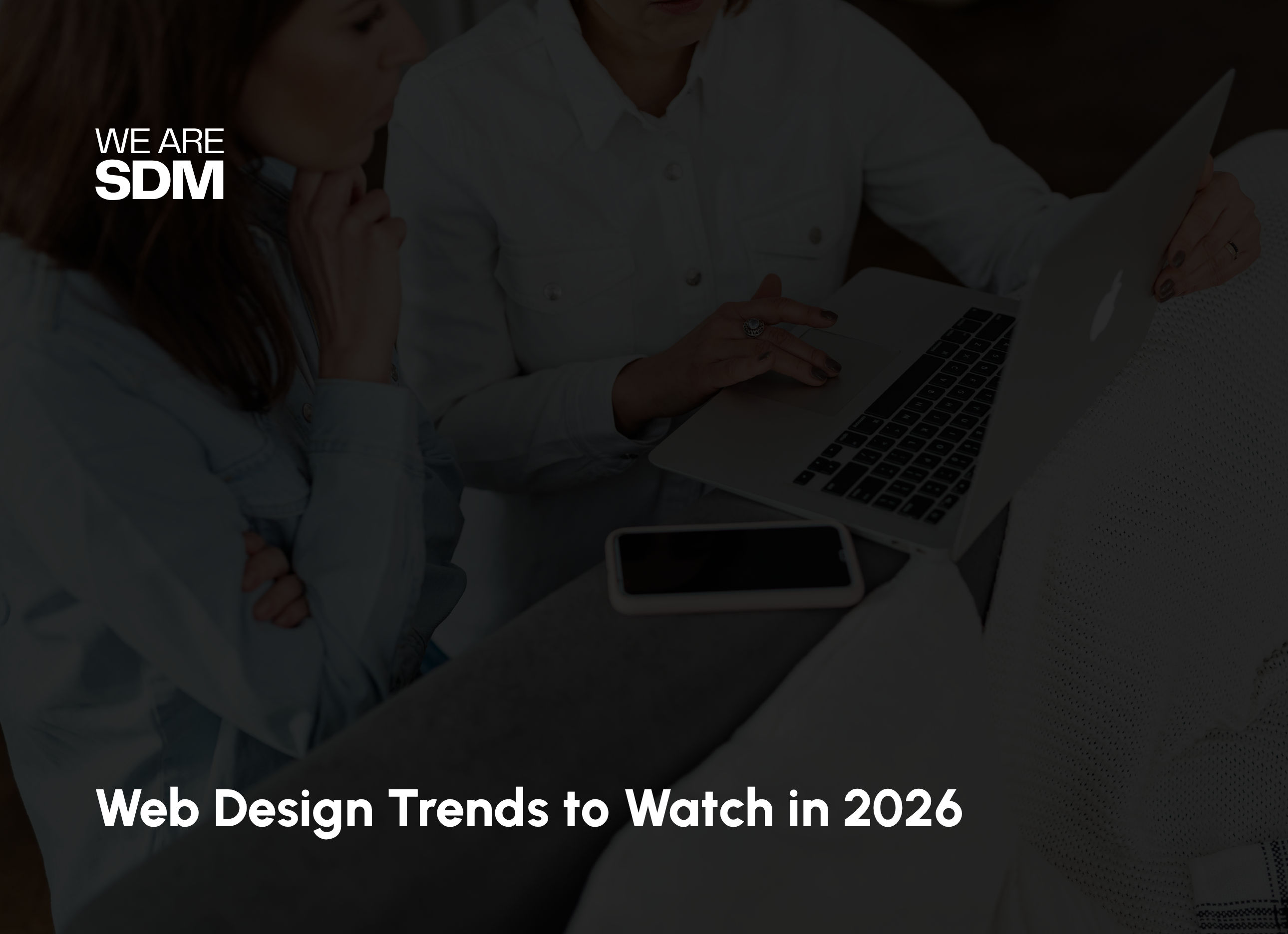 Web Design Trends to Watch in 2026