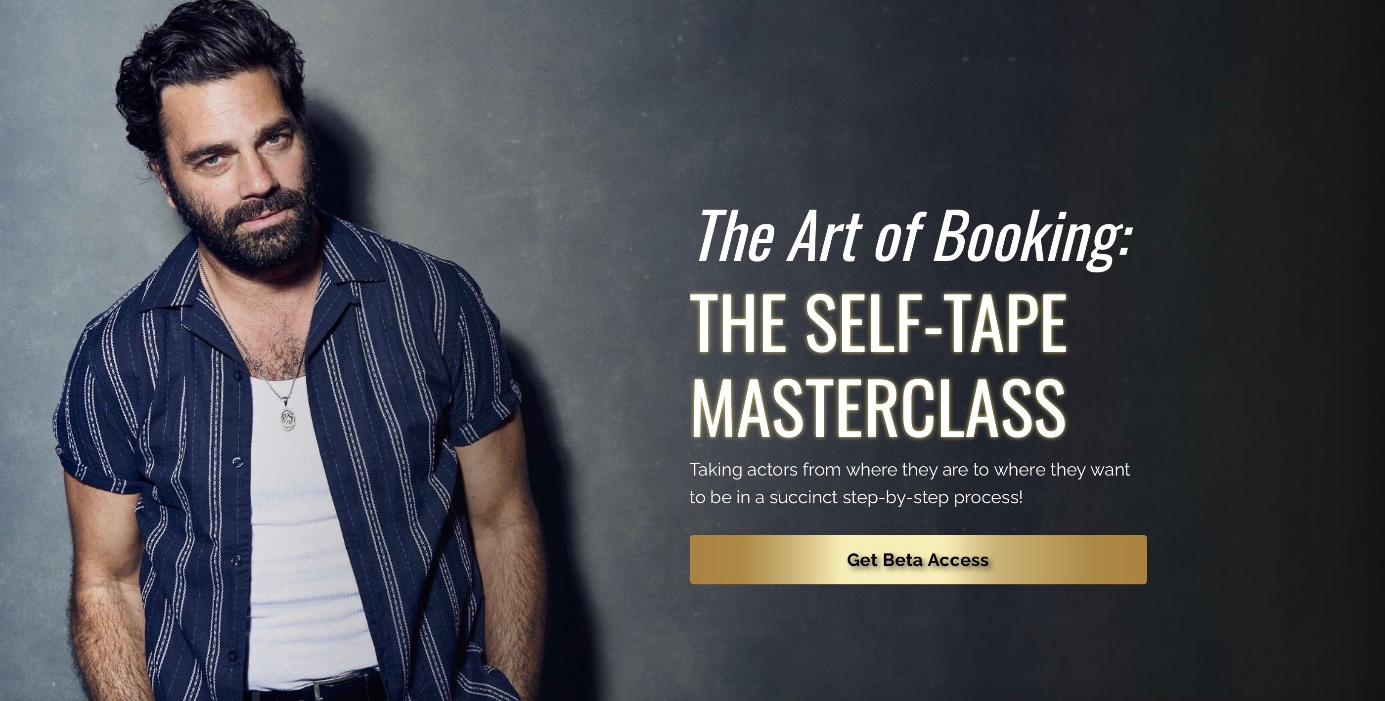 Cinematic Self Tape Masterclass - The Art Of Booking - Get The "Perfect Fit" Representation