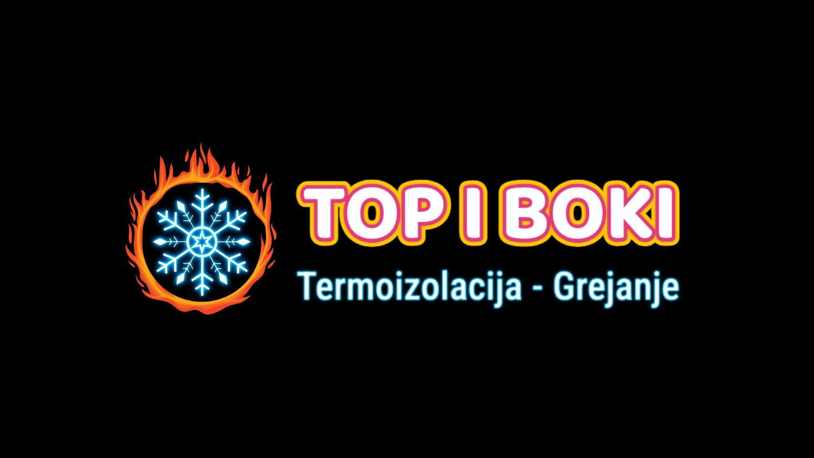 TOP I BOKI - Termoizolacije i grejni sistemi