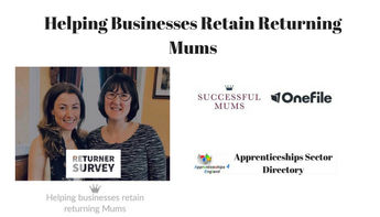 Helping businesses retain returning mums: Survey