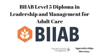 BIIAB Level 5 Diploma in Leadership and Management for Adult Care