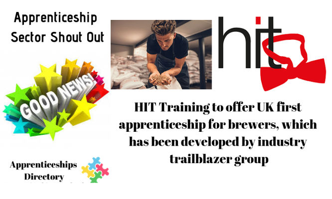 HIT Training to o​ffer UK first apprenticeship for brewers, which has been developed by industry trailblazer group.