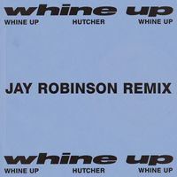 Whine Up (Jay Robinson Remix)