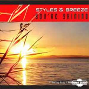 You're Shining  -  Styles & Breeze